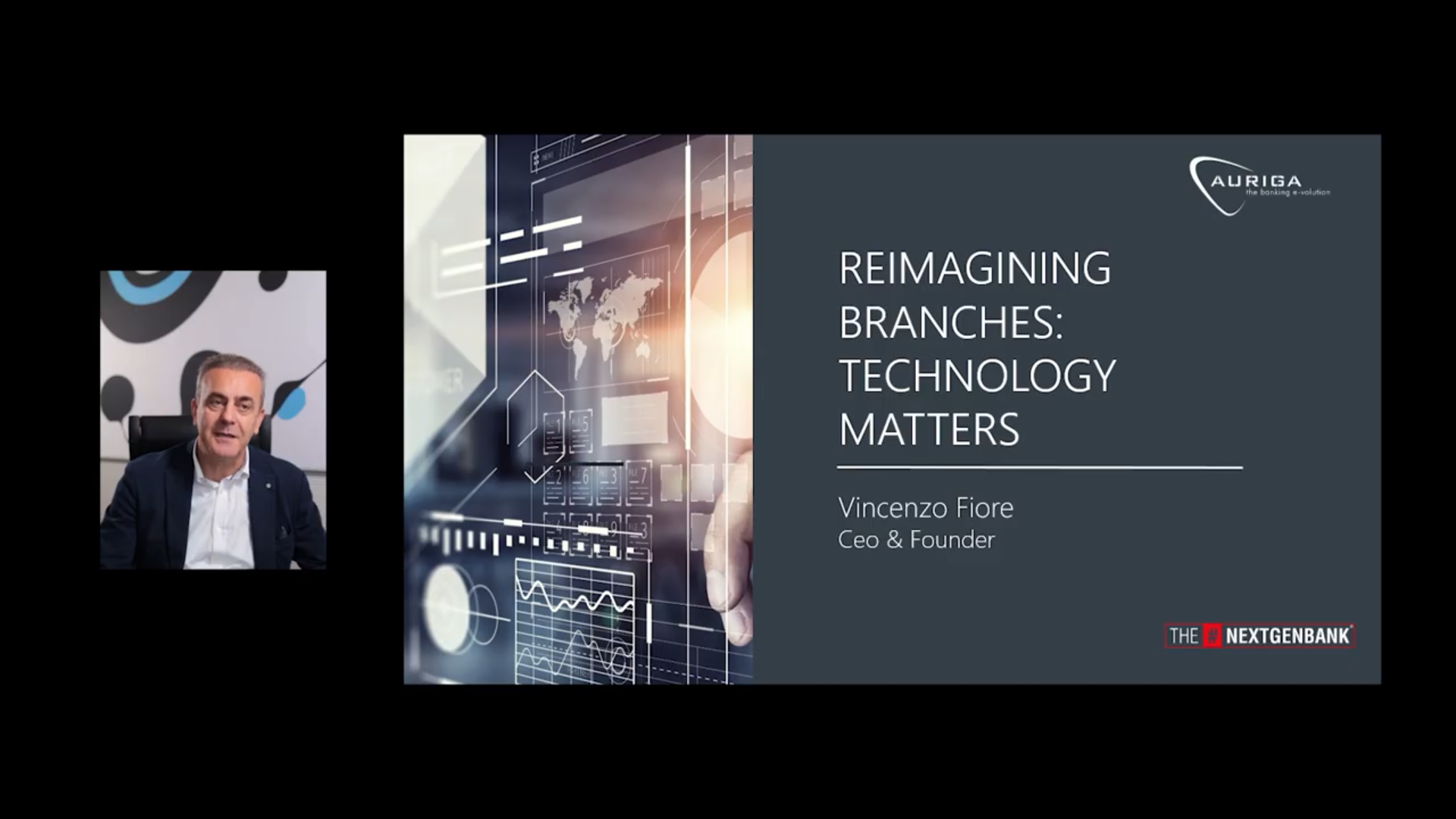 Vincenzo Fiore, Auriga CEO, talks about Reimagining Branches and how Technology Matters